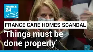 France care homes scandal: 'Things must be done properly in this country' (Bourguignon)