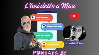 L'hai detto a Max puntata 25