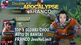 JessNoLimit Pakai Franco | Musuh Top 3 Chou Neyy Auto Bantai