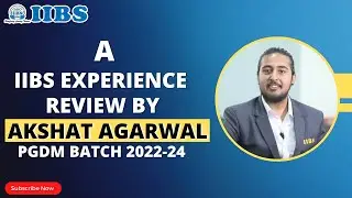 IIBS Bangalore College | IIBS Experience Review By Akshat Agarwal | IIBS Infrastructure, Placement