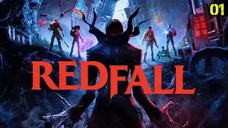 Redfall Co-Op Gameplay [E1] - Dead In The Water