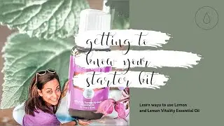 Lemon Vitality and Lemon Essential Oil