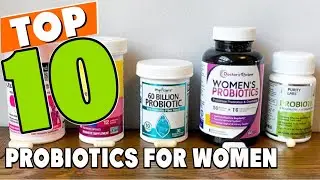 Best Probiotics for women In 2025 - Top 10 Probiotics for women's Review
