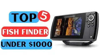 Best Fish Finder GPS Combos Under $1000 | Top 5 Fish Finder GPS Combos Under $1000