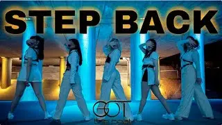 GOT the beat - 'Step Back'  Dance Cover by THE UNNIE VIBE