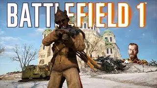 Как автоматически стать царём | Battlefield 1