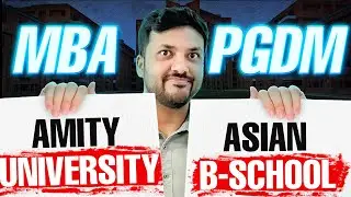 amity mba vs asian pgdm comparison | fees, placement, international trips, hostel