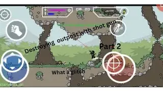 Destroying outpost with shotgun part 2