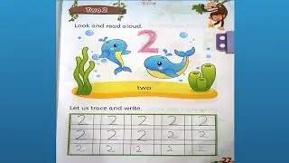 Look and read aloud.Let us trace and write Number Two
