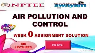 🔥100%🔥 💥WEEK 0💥AIR POLLUTION AND CONTROL ASSIGNMENT SOLUTION💥