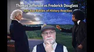 Frederick Douglass vs Thomas Jefferson | Epic Rap Battles of History Reaction