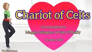 Chariot of Celts linedance - Intermediate  - October 2025