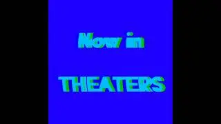 COMING TO THEATERS/NOW IN THEATERS LOGO BUMPERS in 23 seconds