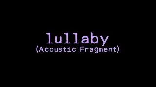 Gianluca 'Noel' - Lullaby (Acoustic Fragment)