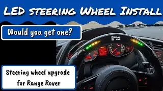 LED Steering Wheel Install on a Range Rover | Custom Interior Upgrade