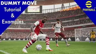 eFootball 2022 Dummy Move Tutorial & Examples - Confuse Everyone!!!