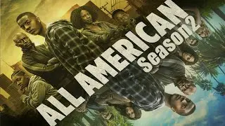 ALL AMERICAN RECAP: SEASON 2