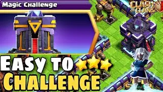 EASY TO 3 STAR THE MAGIC  CHALLENGE | COC NEW EVENT |Th15 FIRST CHALLENGE (CLASH OF CLANS)