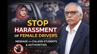 Traffic Harassment Against Female Drivers | A Strong Message for College Students & Authorities