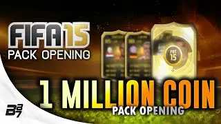 FIFA 15 | 1 MILLION COIN PACK OPENING
