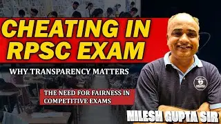 Cheating in RPSC Exams: Why Transparency Matters | The Need for Fairness in Competitive Exams