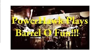 PowerHawk opens up Barrel O Fun Bar!