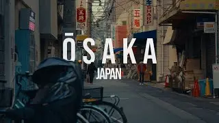 Osaka, Japan by Day & Night - Cinematic Travel Film (Lumix S5IIX)