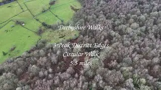 Derbyshire Walks, 3 Peak District Edges Circular Walk (5.5 miles)