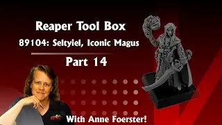 Part 14 Seltyiel, Iconic Magus! RTB Pro-Tips SKU#89104