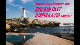 Kannustus&auml;&auml;nite - SIN&Auml;KIN OLET INSPIRAATIO MUILLE