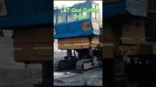 L&T Coal Cutting Drum.🚨🚨✅✅#Shorts @coalminingindia
