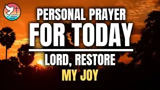 LORD, Restore my JOY | Silent Prayers | 1/6/2026