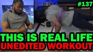 Daily workout | NO EDITING | Witness the Struggle In Real Time | Story Time #137.