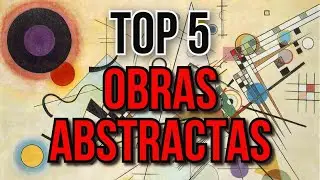 Los 5 cuadros abstractos más famosos de la historia | Pintura Abstracta | Acrílico Abstracto