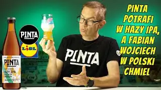 Zwycięskie Hazy IPA z Polskim Chmielem Fabiana Wojciecha - PINTA