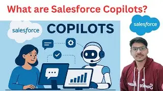 Salesforce Copilot Explained | AI Assistant for Sales, Service & Marketing