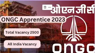ONGC Apprentice Vacancy 2023 Full Notification II ONGC Apprentice Recruitment 2023