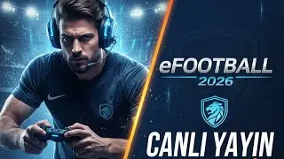 eFootball 2026 | Canlı Yayın 🛋️ | #eFootball Tayfa Burada