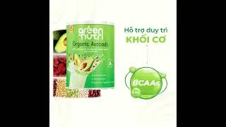 Sữa Hạt Ngũ Cốc Organic Avocado | Green Nutri