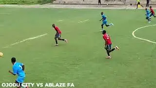 HIGHLIGHT: OJODU CITY VS ABLAZE FC