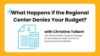 What Happens if the Regional Center Denies Your Budget?