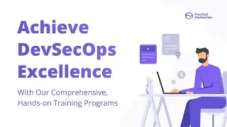 How to Achieve DevSecOps Excellence | Practical DevSecOps #devsecops #infosec