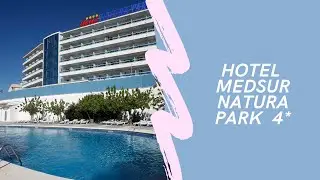 Hotel Medsur Natura Park 4*,  Coma Ruga