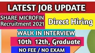 share microfin recruitment 2021/latest job update/share microfinance job vacancy/best job/direct job
