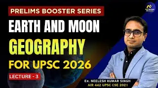 UPSC Prelims Booster Series | Earth & Moon Simplified | GS Paper 1 #upscgeography
