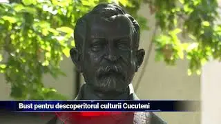 Bust pentru descoperitorul culturii Cucuteni