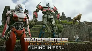 Transformers: Rise Of The Beasts | Filming In Peru | Paramount Pictures NZ