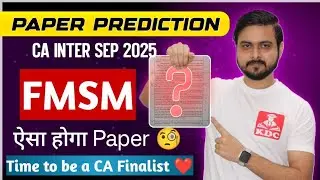CA Inter FMSM - Paper Prediction🔥 Important Topics  -  September  2025