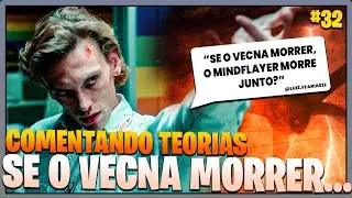 SE O VECNA MORRER, ACABA TUDO? | COMENTANDO TEORIAS #32