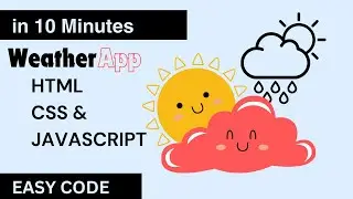 The Ultimate Weather App Guide | Under 10 Minutes only | HTML & Javascript | @jahanzaibcoder65